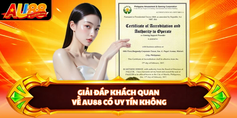 Giải đáp khách quan về AU88 có uy tín không